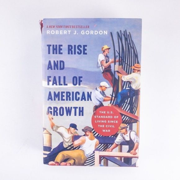 2/$30 - The Rise and Fall of American Growth by Robert J. Gordon - Picture 1 of 15